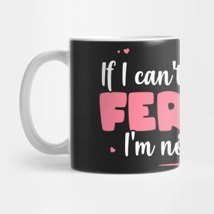 If I Can't Bring My Ferret I'm Not Going - Cute Ferret Lover graphic Mug